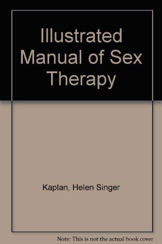 Beispielbild fr The illustrated manual of sex therapy zum Verkauf von Half Price Books Inc.
