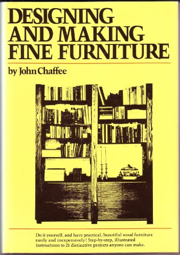 Stock image for Designing and Making Fine Furniture for sale by Montclair Book Center