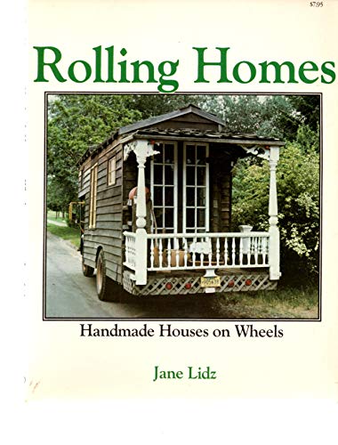 9780891041290: Rolling Homes: Handmade Houses on Wheels