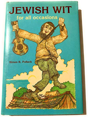 Imagen de archivo de Jewish Wit for All Occasions a la venta por Top Notch Books