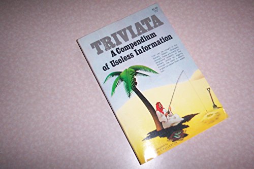 Imagen de archivo de Triviata : A Compendium of Useless Information a la venta por Wonder Book