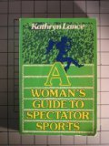 Stock image for Womans Guide to Spectator Sports for sale by ThriftBooks-Atlanta