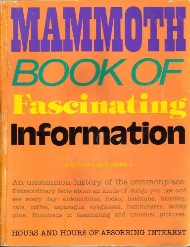 Imagen de archivo de Mammoth Book of Fascinating Information a la venta por BookEnds Bookstore & Curiosities