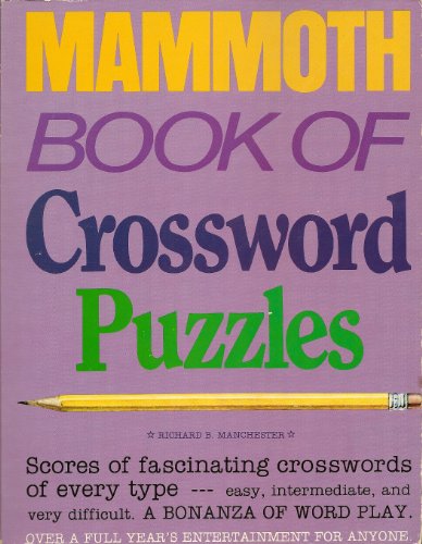 Mammoth book of crossword puzzles (9780891042044) by Richard Manchester