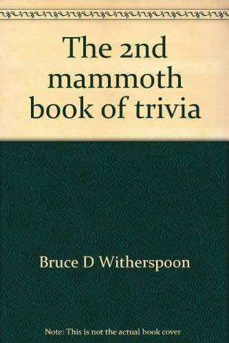 Beispielbild fr The 2nd mammoth book of trivia zum Verkauf von ThriftBooks-Dallas