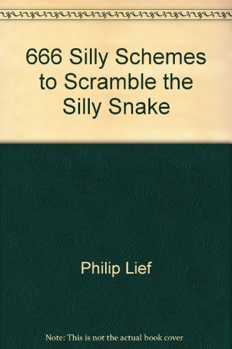 Imagen de archivo de 666 silly schemes to scramble the Magic Snake a la venta por Ergodebooks