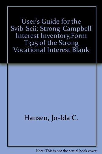 9780891060253: User's Guide for the Svib-Scii: Strong-Campbell Interest Inventory,Form T325 of the Strong Vocational Interest Blank