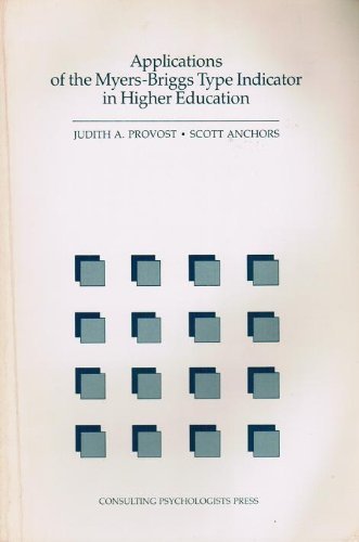 Beispielbild fr Applications of the Myers Briggs Type Indicator in Higher Education zum Verkauf von Wonder Book