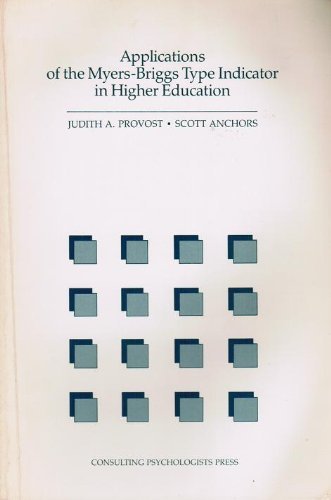 Imagen de archivo de Applications of the Myers Briggs Type Indicator in Higher Education a la venta por Wonder Book