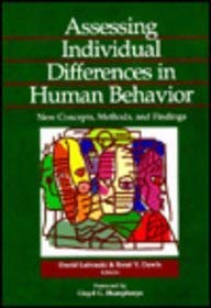 Beispielbild fr Assessing Individual Differences in Human Behavior: New Concepts, Methods, and Findings zum Verkauf von Books From California