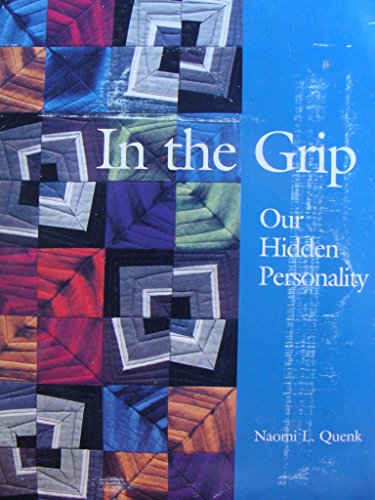 9780891060970: In the Grip: Our Hidden Personality