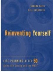 9780891061182: Reinventing Yourself: Life Planning After 50 Using the Strong and Mbti