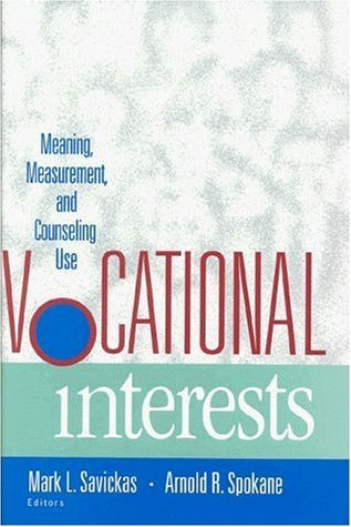 Imagen de archivo de Vocational Interests : Meaning, Measurement and Counseling Use a la venta por Better World Books