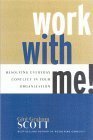 Stock image for Work with ME: Resolving Everyday Conflict at Work for sale by WorldofBooks