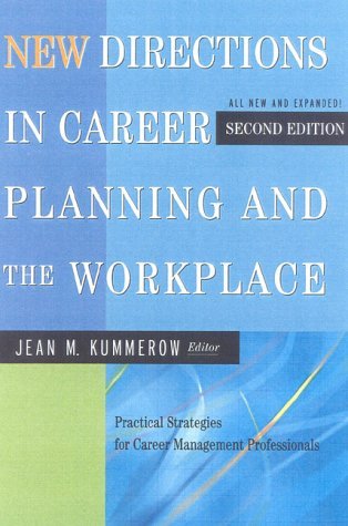 Beispielbild fr New Directions in Career Planning and the Workplace: Practical Strategies for Career Management Professionals zum Verkauf von Reuseabook