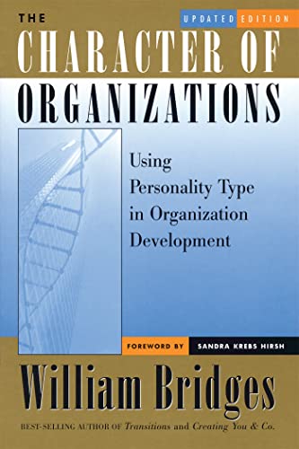 Imagen de archivo de The Character of Organizations: Using Personality Type in Organization Development a la venta por SecondSale