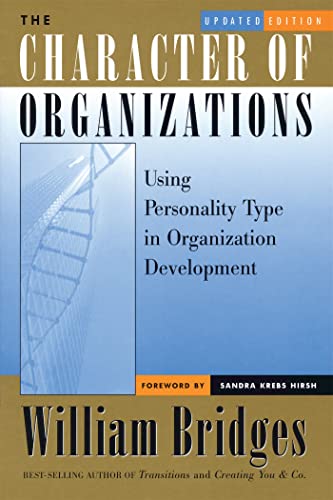 Stock image for The Character of Organizations: Using Personality Type in Organization Development for sale by SecondSale