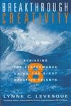 

Breakthrough Creativity: Achieving Top Performance Using the Eight Creative Talents [signed]