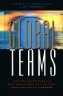 Stock image for Global Teams: How Top Multinational Span Boundaries and Cultures with High-Speed Teamwork for sale by ThriftBooks-Dallas