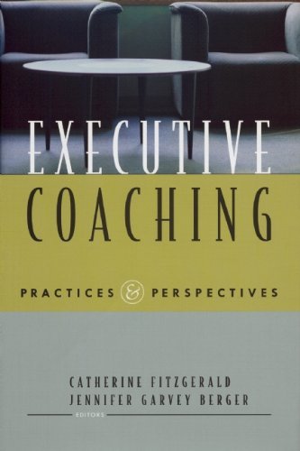 Stock image for Executive Coaching : Practices and Perspectives for sale by Better World Books