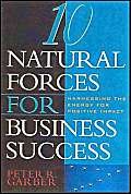 Imagen de archivo de 10 Natural Forces for Business Success a la venta por Books Puddle