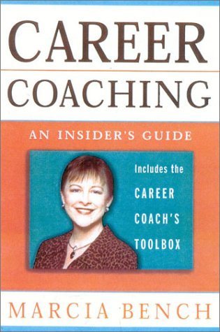 Imagen de archivo de Career Coaching: An Insider's Guide a la venta por More Than Words
