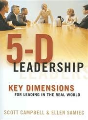 Imagen de archivo de 5-D Leadership: Key Dimensions for Leading in the Real World a la venta por Once Upon A Time Books