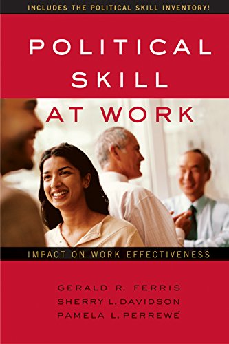 9780891062103: Political Skill at Work: Impact on Work Effectiveness