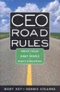 Stock image for CEO Road Rules: Right Focus, Right People, Right Execution for sale by ThriftBooks-Atlanta