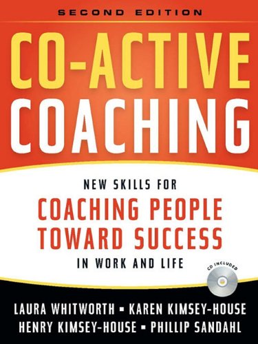 9780891062820: Co-Active Coaching: Changing Business, Transforming Lives: New Skills for Coaching People Toward Success in Work and Life