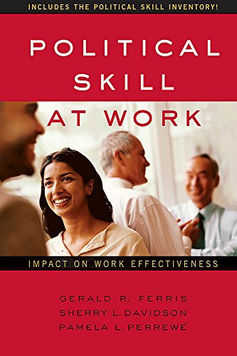 Stock image for Political Skill at Work: Impact on Work Effectiveness for sale by BooksRun