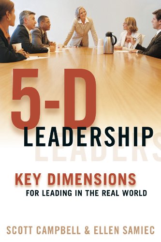 9780891064022: 5-D Leadership: Key Dimensions for Leading in the Real World
