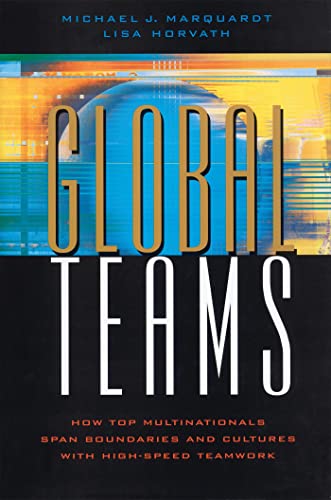 Stock image for Global Teams: How Top Multinationals Span Boundaries and Cultures with High-Speed Teamwork for sale by HPB-Red