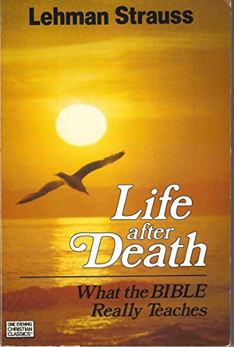 9780891070559: Life after Death