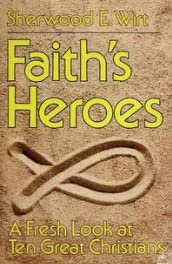 Beispielbild fr Faith's Heroes zum Verkauf von Christian Book Store