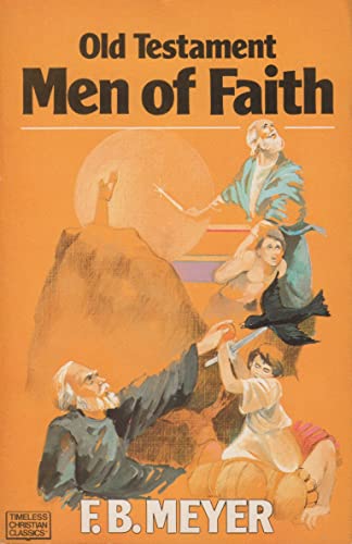 Imagen de archivo de Old Testament Men of Faith a la venta por ThriftBooks-Atlanta