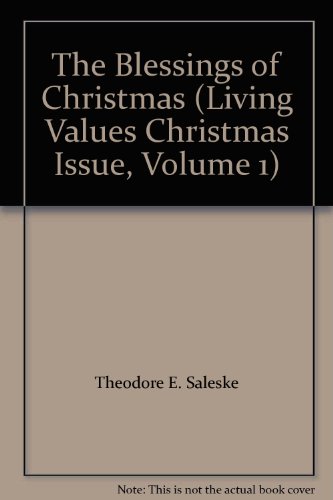 Imagen de archivo de The Blessings of Christmas (Living Values Christmas Issue, Volume 1) a la venta por SecondSale