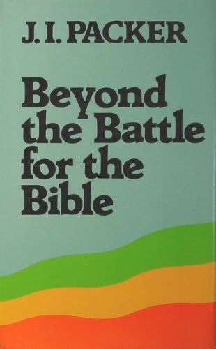 Stock image for Beyond the Battle for the Bible for sale by Orion Tech