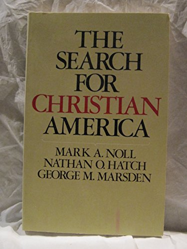 Stock image for The Search for Christian America for sale by Windows Booksellers