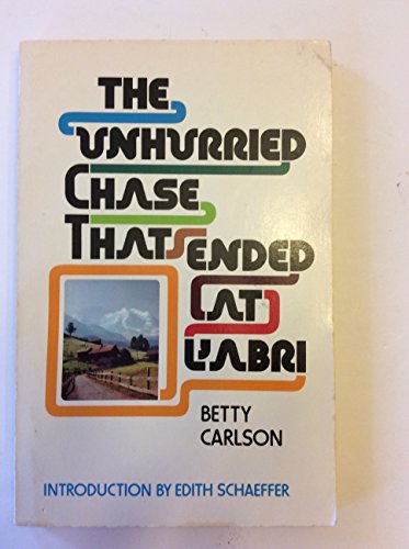 Imagen de archivo de The Unhurried Chase That Ended at L'Abri a la venta por BooksRun