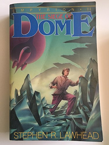 Stock image for The Siege of Dome (Empyrion, Book 2) for sale by Wonder Book