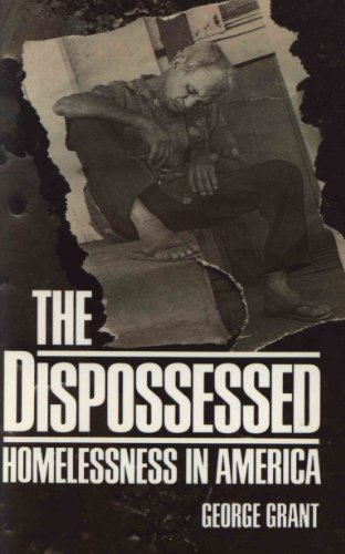 Beispielbild fr The Dispossessed: Homeless in America zum Verkauf von Wonder Book