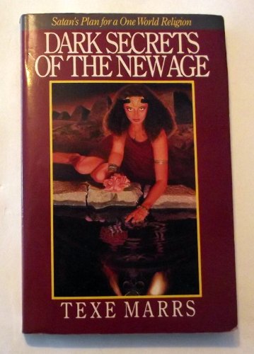 Imagen de archivo de Dark Secrets of the New Age: Satan's Plan for a One World Religion a la venta por Reliant Bookstore