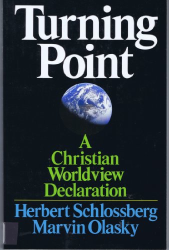 9780891074717: Turning Point: A Christian Worldview Declaration