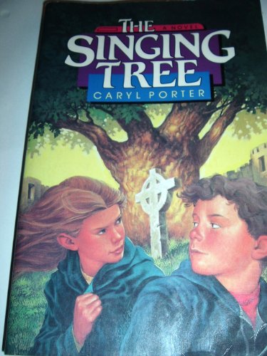 The Singing Tree (9780891075202) by Porter, Caryl
