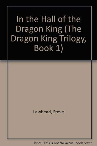 Imagen de archivo de In the Hall of the Dragon King (The Dragon King Trilogy, Book 1) a la venta por Wonder Book