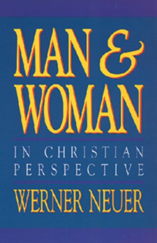 Beispielbild fr Man and Woman in Christian Perspective zum Verkauf von BooksRun