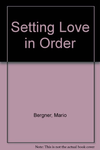 9780891077022: Setting Love in Order