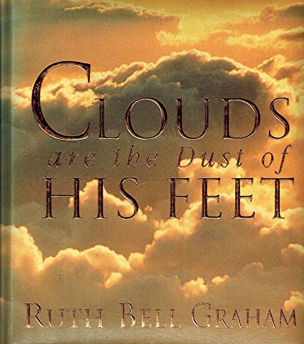 Stock image for Clouds Are the Dust of His Feet for sale by Once Upon A Time Books