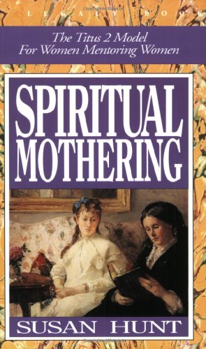 9780891077190: Spiritual Mothering 2/E